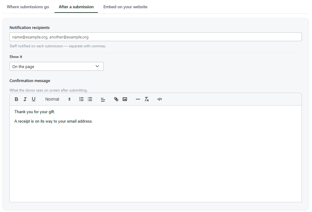 The After a submission screen, with Notification recipients at the top, the Show it dropdown set to On the page, and the Confirmation message rich text editor.