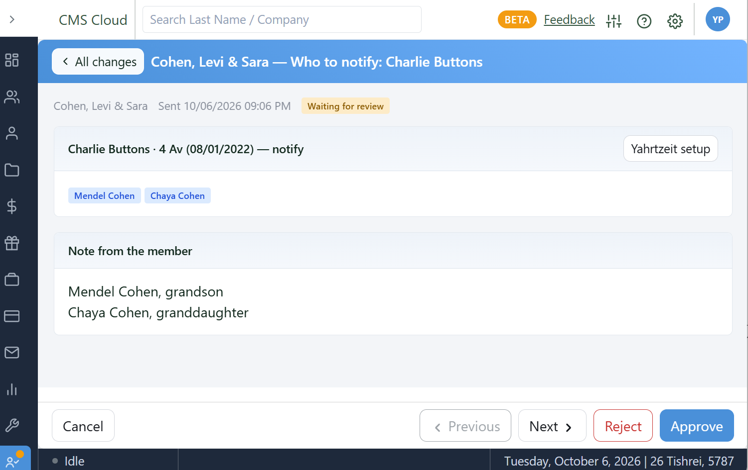 One change open for review: the family and when it was sent, what the member asked for, their note, and Cancel, Previous, Next, Reject and Approve along the bottom.
